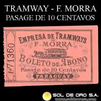 EMPRESA DE TRAMWAYS - FRANCISCO MORRA - DIEZ CENTAVOS - BOLETO DE ABONO