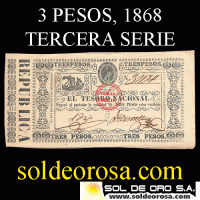 NUMIS - BILLETES DEL PARAGUAY - 1868 - TRES PESOS (A.A.1) - FIRMAS: AGUSTIN TRIGO - V. DENTELLOS - TERCERA SERIE - TESORO NACIONAL