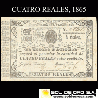 NUMIS - BILLETE DEL PARAGUAY - 1865 - CUATRO REALES (MC 28) - FIRMAS: GREGORIO NARVAEZ - RAMON VILLA - TESORO NACIONAL