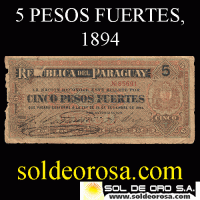NUMIS - BILLETES DEL PARAGUAY - 1894 - CINCO PESOS FUERTES (MC118.b) - FIRMAS: JORGE CASACCIA - NICOLAS ANGULO - BANCO ESTATAL