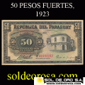 NUMIS - BILLETES DEL PARAGUAY - 1923 - CINCUENTA PESOS FUERTES (MC183.c) - FIRMAS: MARIANO MORESCHI - PABLO INSFRAN - OFICINA DE CAMBIOS