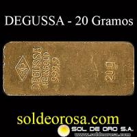 SUIZA - DEGUSSA - 20 GRAMOS - BARRA DE ORO 24K