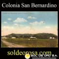 COLONIA SAN BERNARDINO, DESDE EL CAMINO A TACUARAL - Editor: GR